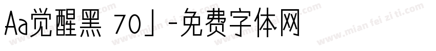 Aa觉醒黑 70」字体转换